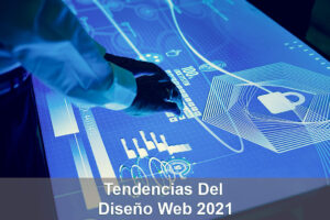 Tendencias del diseño web 2021